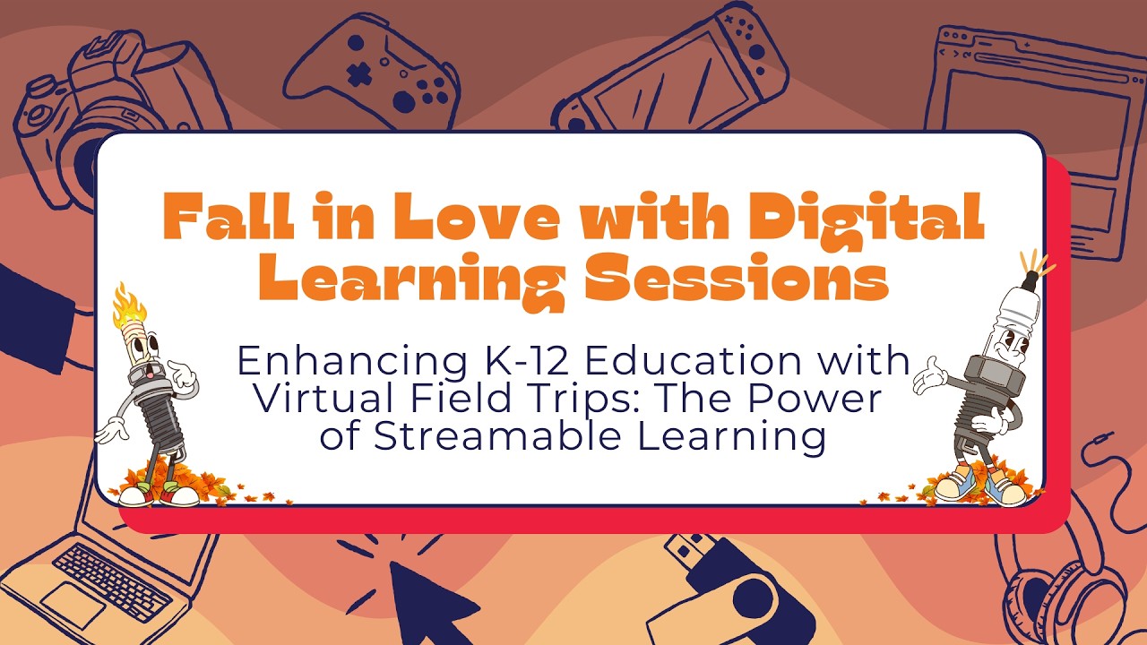 Enhancing K 12 Education with Virtual Field Trips  The Power of Streamable Learning   2025