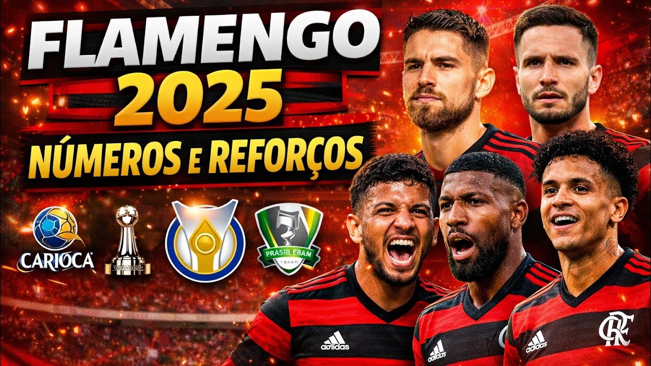 👉 Flamengo 2025 em números: campanha no Carioca, Copa do Brasil, Brasileirão e reforços