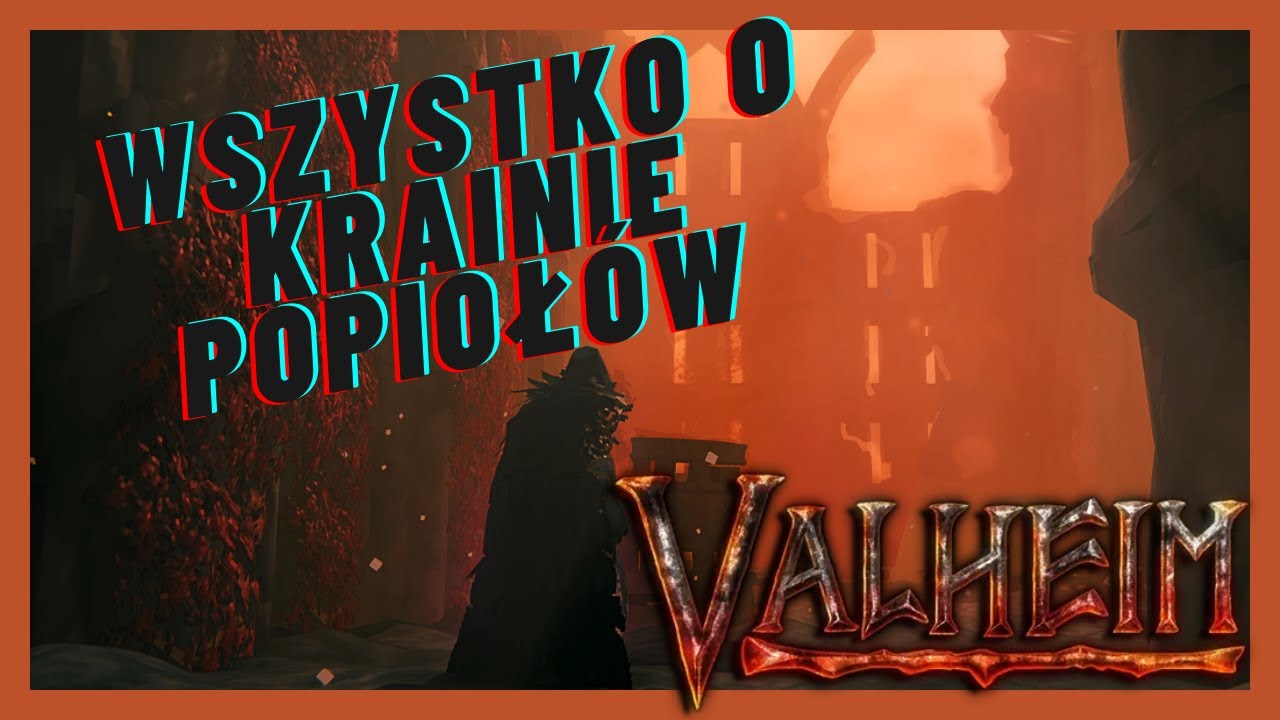 Wszystko o Krainie Popiołów w Valheim!
