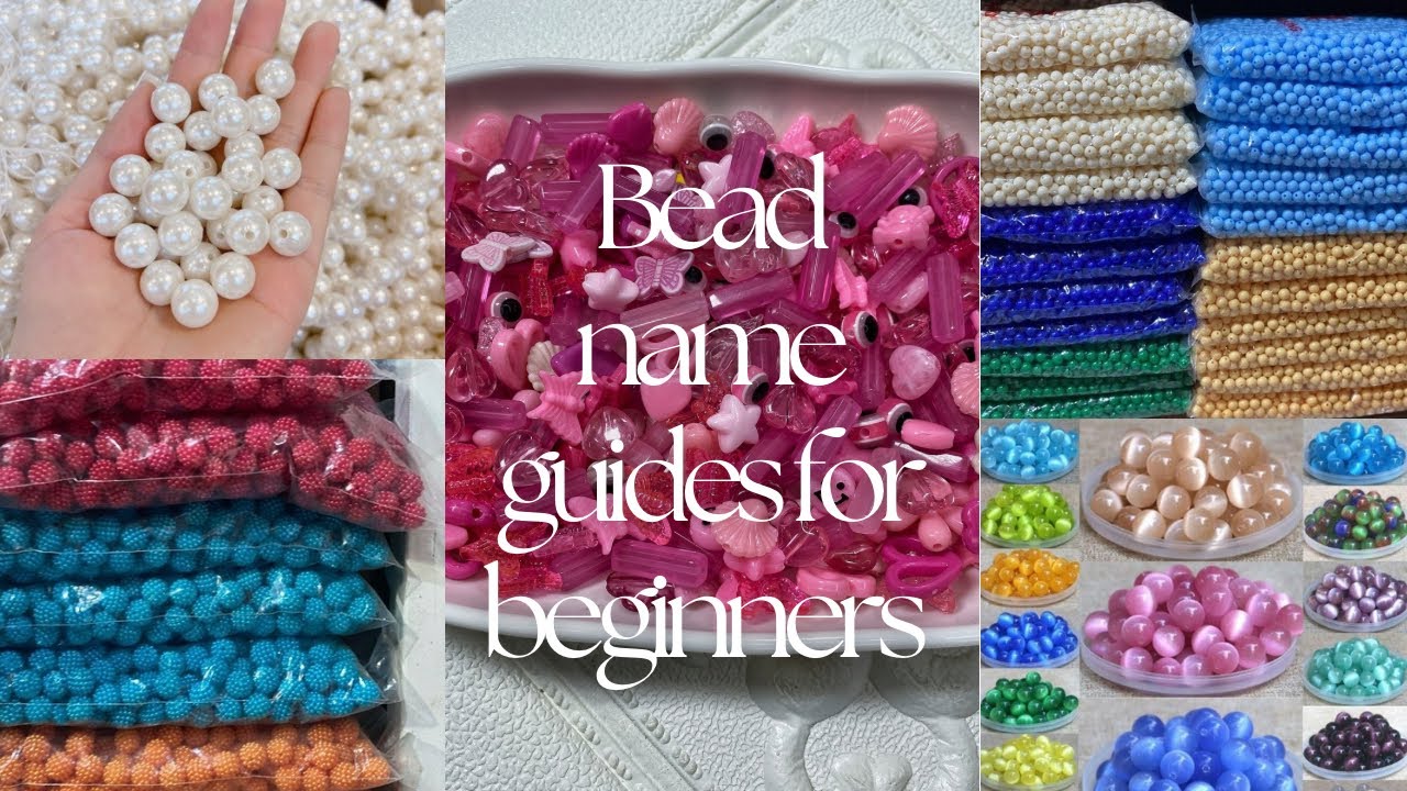 Beginner’s Guide to Names of Beads – Learn the Names!