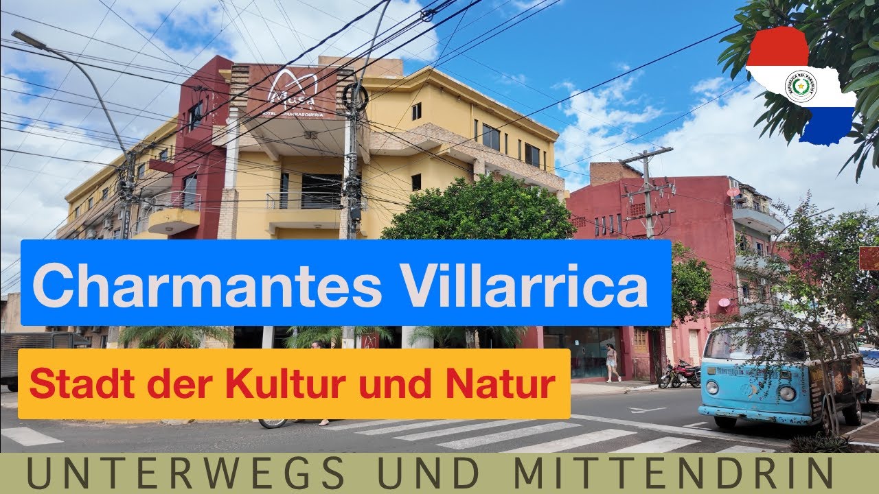 Charmantes Villarrica, Stadt der Kultur und Natur