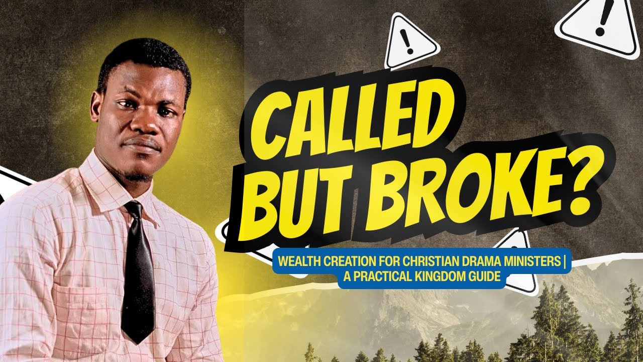 Wealth Creation for Christian Drama Ministers | A Practical Kingdom Guide
