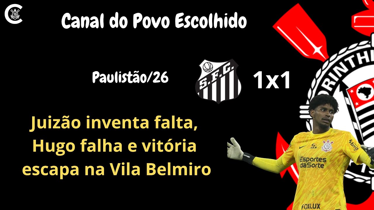 PÓS-JOGO: Santos 1x1 CORINTHIANS