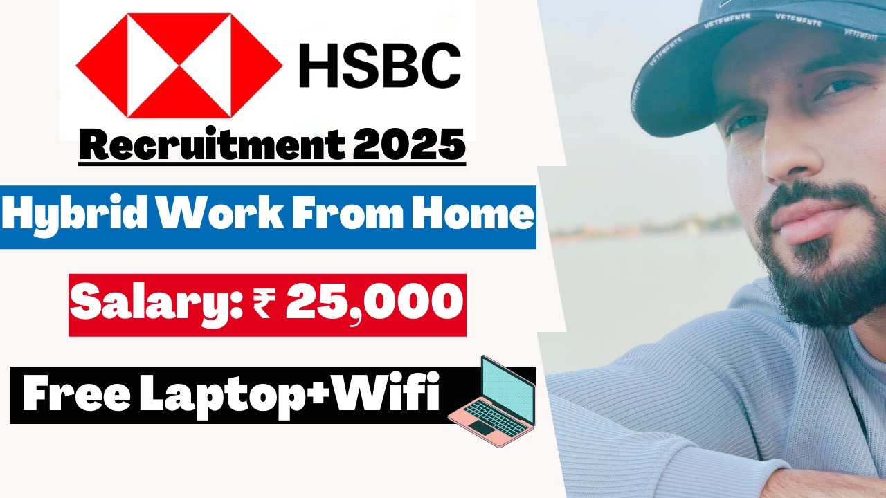 HSBC Hybrid Work From Home Jobs 2025