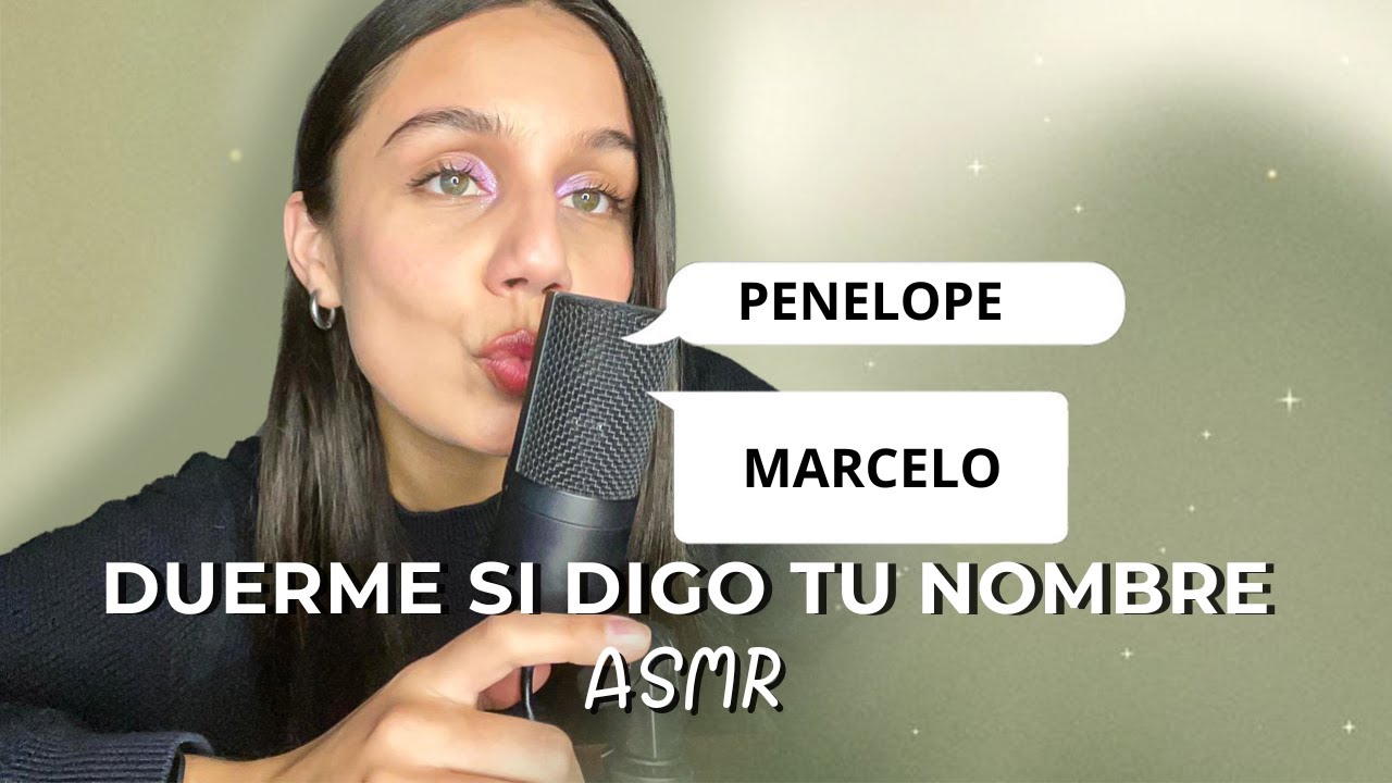 ASMR | DUERME SI DIGO TU NOMBRE 🤍✨ - Reto ASMR: Día 23