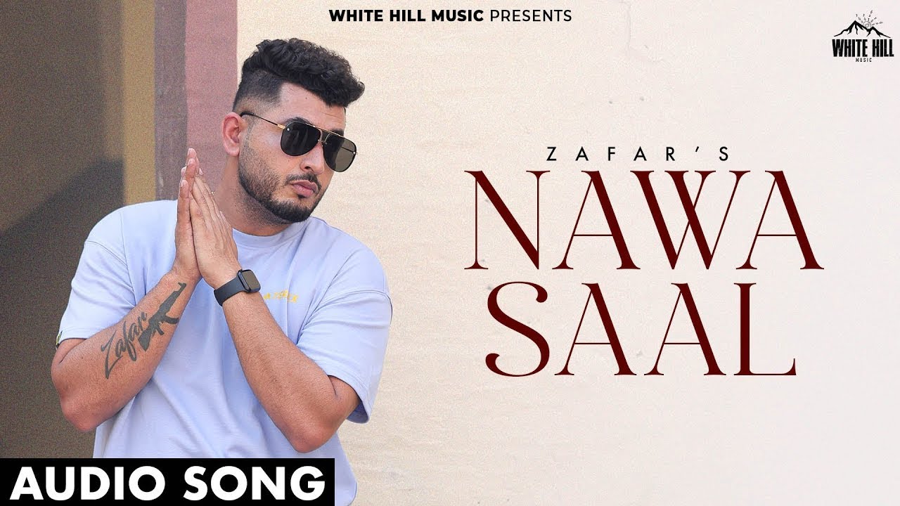 Nawa Saal &ndash; New Year 2026 Song | Zafar | Latest Punjabi Song 2026 | New Punjabi Songs