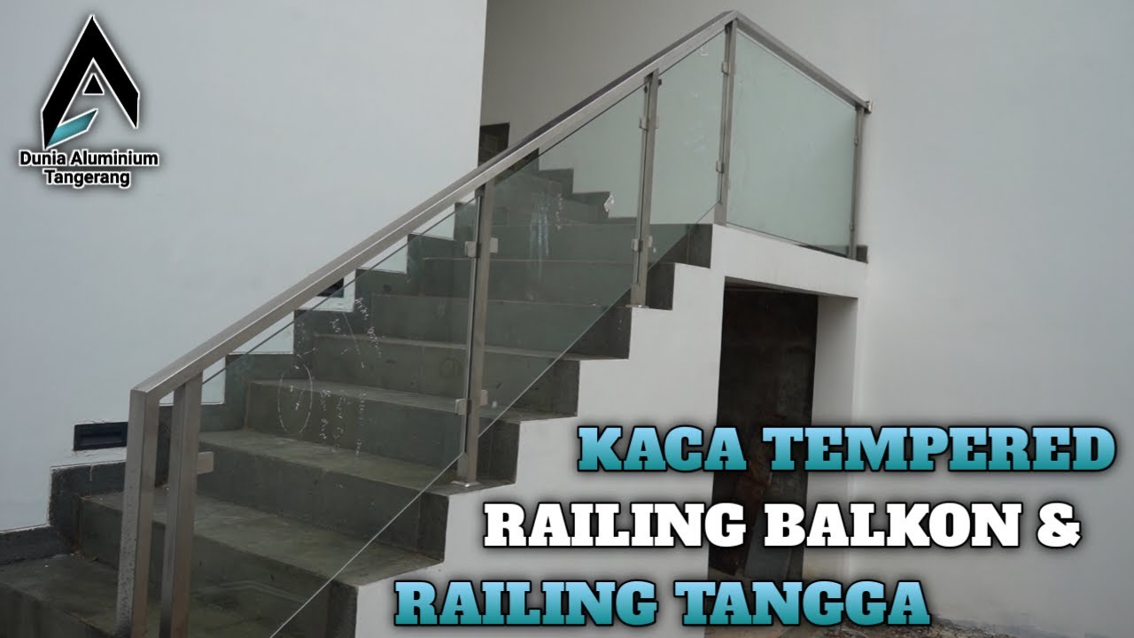 PROJECT KACA TEMPERED (RAILING TANGGA) By Dunia Aluminium