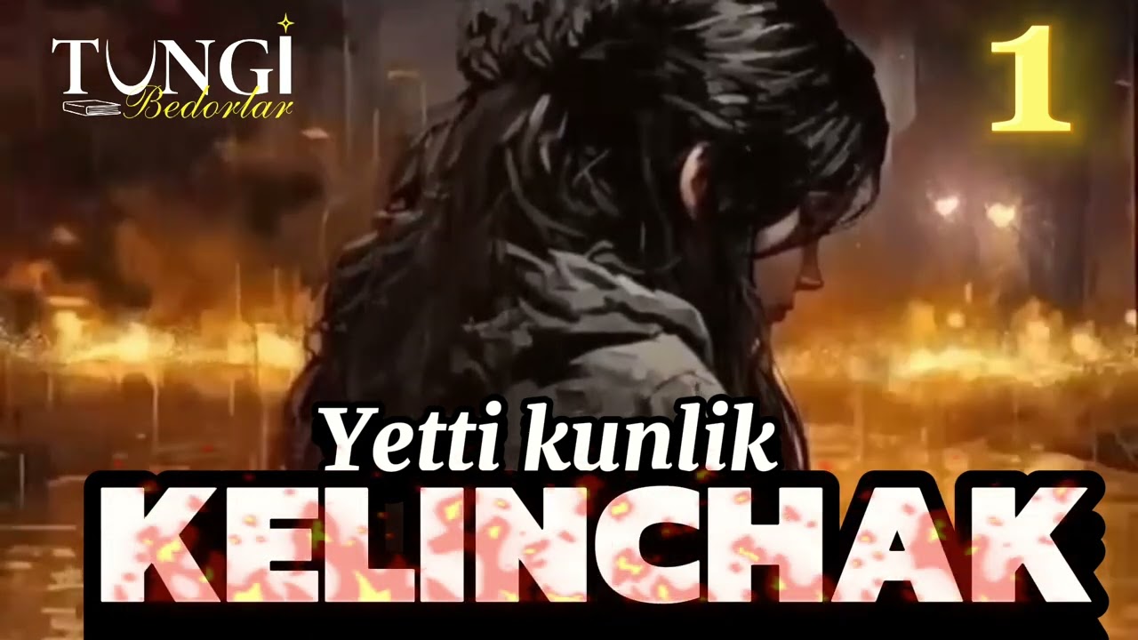1-qism||Yetti kunlik kelinchak|| Qissa