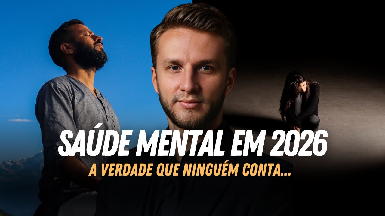 A verdade por trás dos vídeos de Saúde Mental em 2026