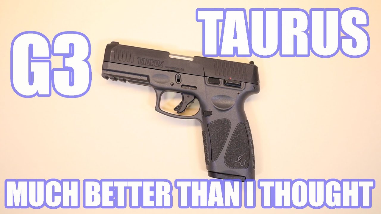 TAURUS G3...ГОРАЗДО ЛУЧШЕ, ЧЕМ Я ДУМАЛ