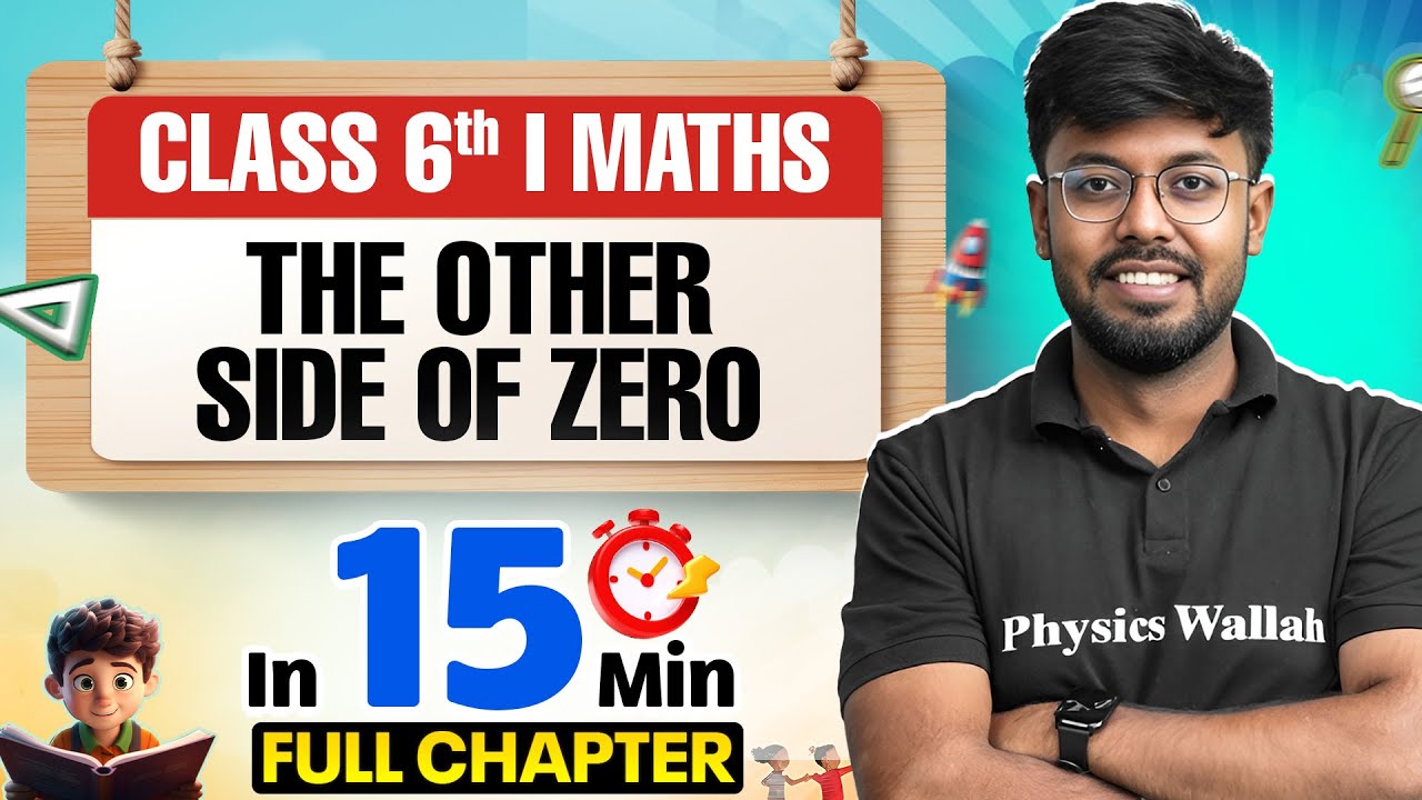 The Other Side Of Zero Maths Class 6 || Complete Chapter In 15 Minutes 🎯