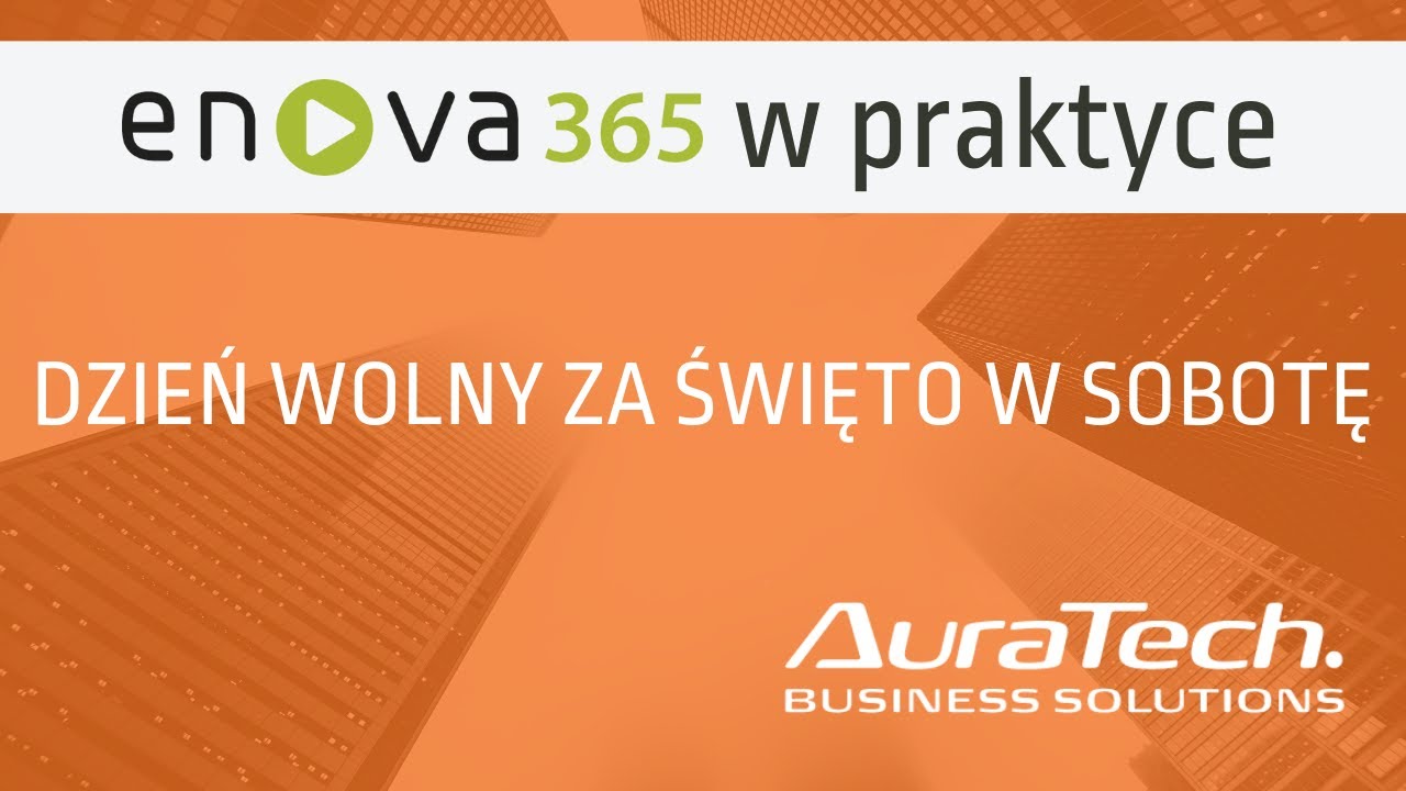 enova365 w praktyce - Jak wstawić dzień wolny za święto w sobotę