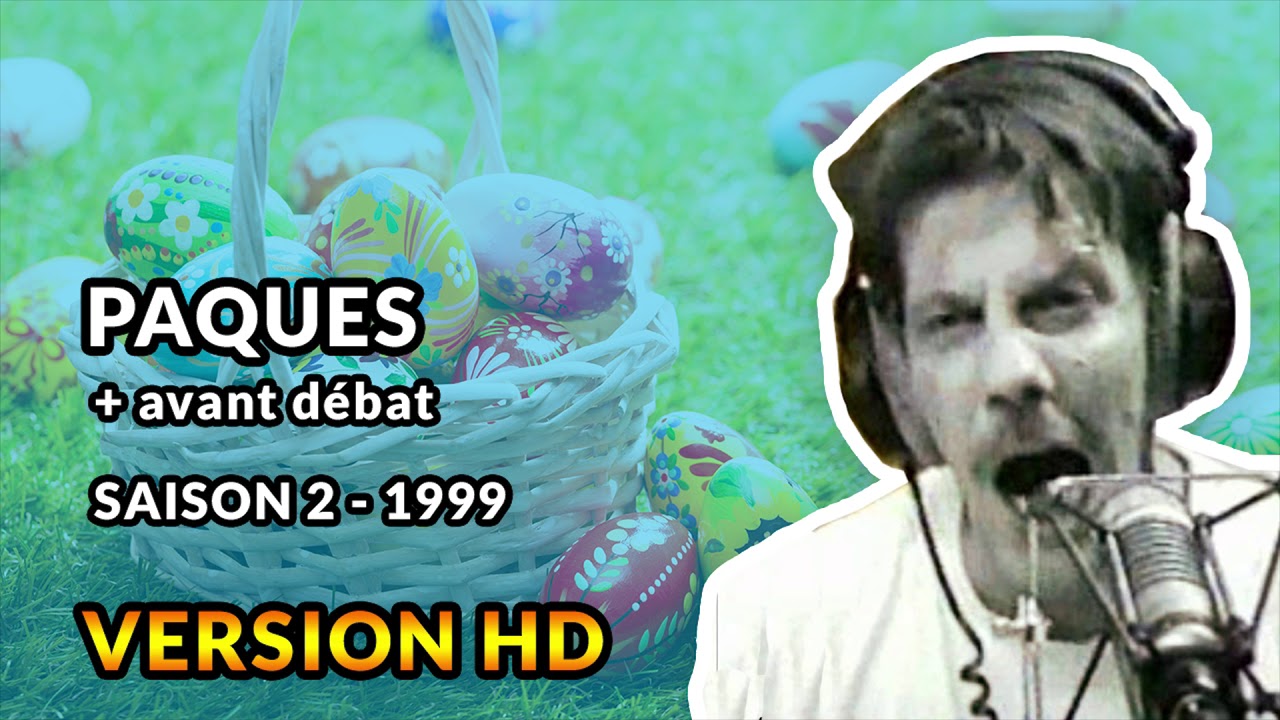 Pâques - 1999 - Débats de Gérard de Suresnes HD