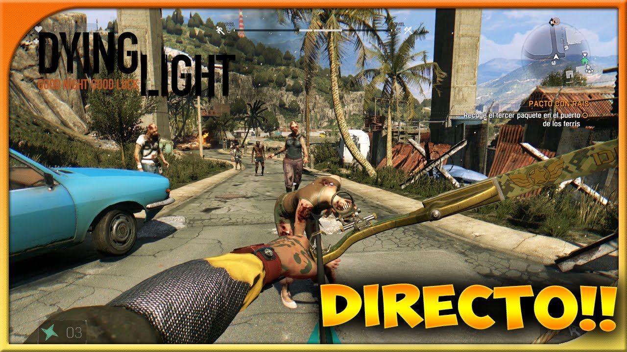 DYING LIGHT EN DIRECTO!! A MATAR ZOMBIES!! | c/Nick