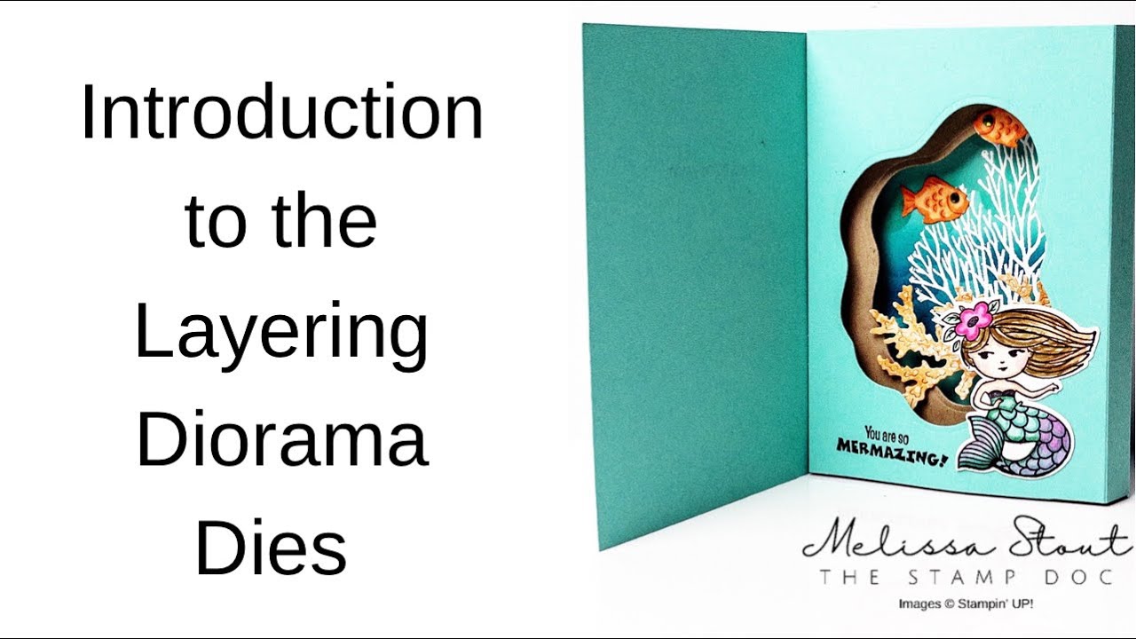 Introduction to the Layering Diorama Dies from Stampin' UP! with a Pirates & Mermaids Inside Diorama
