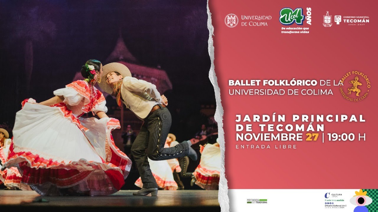 BALLET FOLKLÓRICO DE LA UNIVERSIDAD DE COLIMA: JARDÍN PRINCIPAL DE TECOMÁN