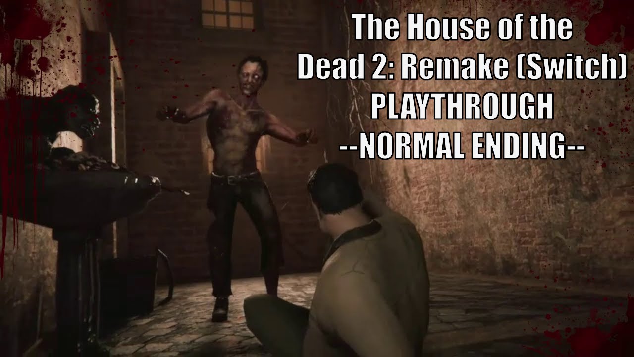 Прохождение The House of the Dead 2: Remake (Switch) — ОБЫЧНАЯ КОНЦОВКА