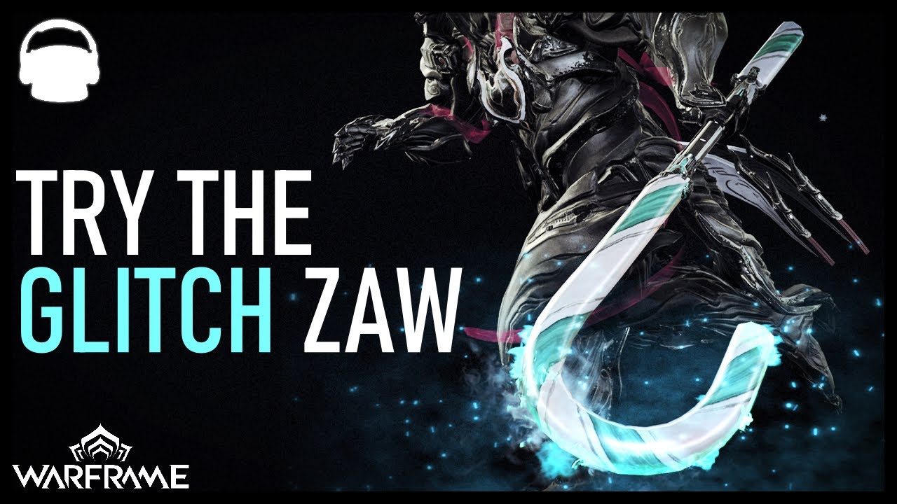CONSIDER A GLITCH ZAW BEFORE ITS TOO LATE | Warframe 2022