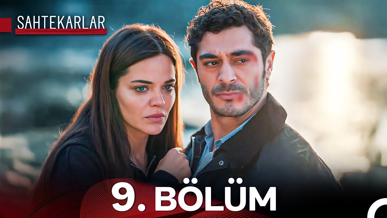 Sahtekarlar 9. B&ouml;l&uuml;m