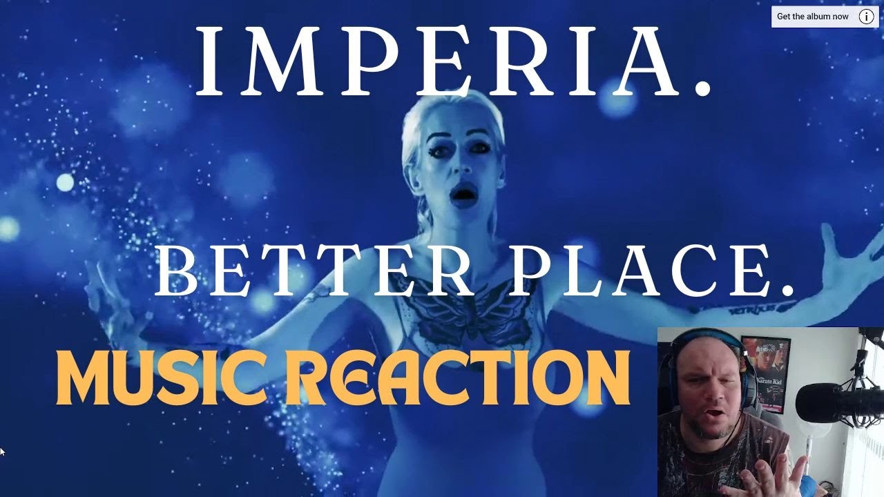 IMPERIA BETTER PLACE  MUSIC REACTION.