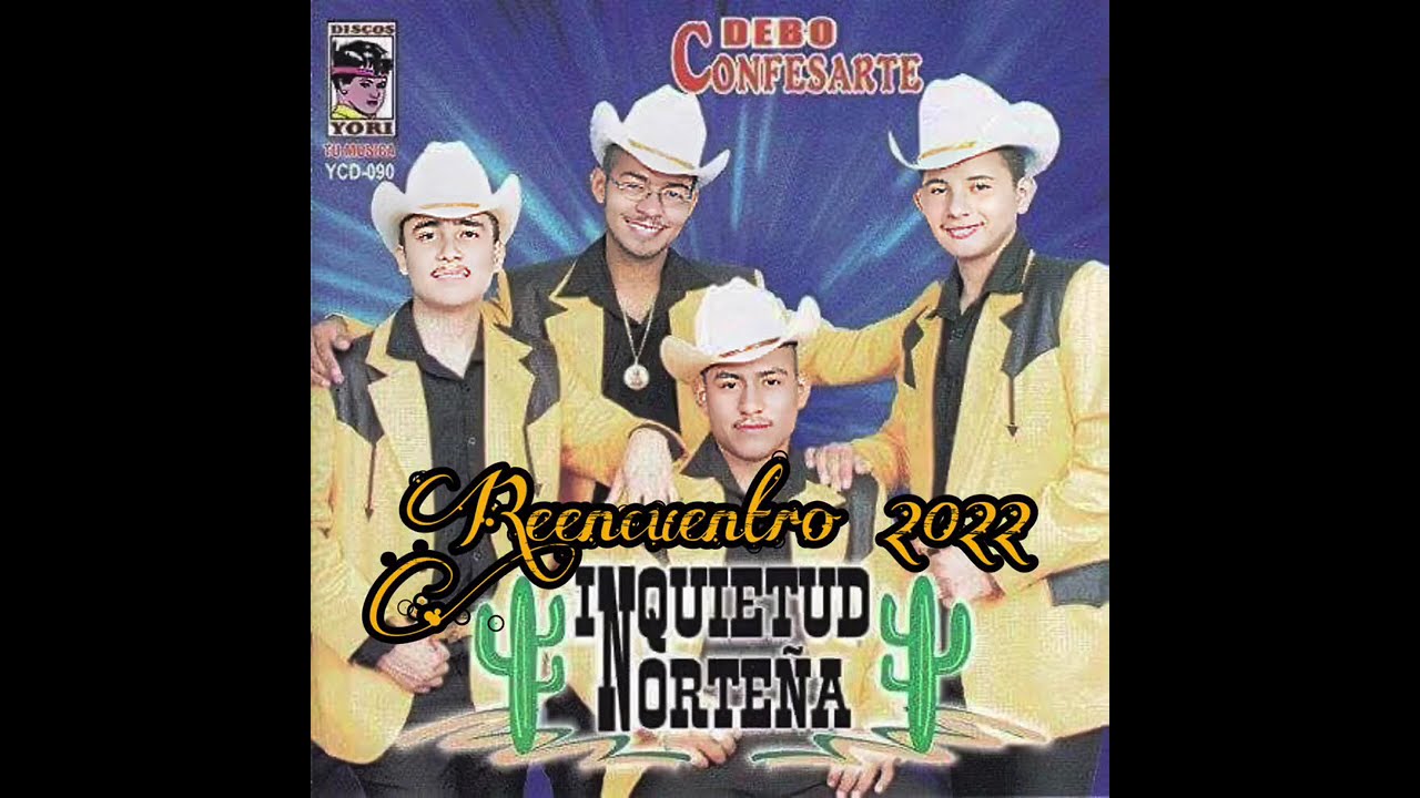 Inquietud norteña REENCUENTRO en vivo 2022 DESDE LOS MOCHIS SINALOA