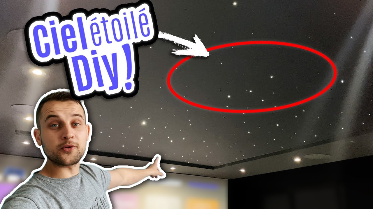 COMMENT FAIRE UN CIEL ÉTOILÉ ( DIY ) - ÉP41