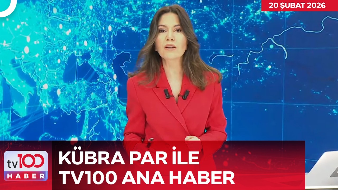 K&uuml;bra Par ile tv100 Ana Haber l 20 Şubat 2026