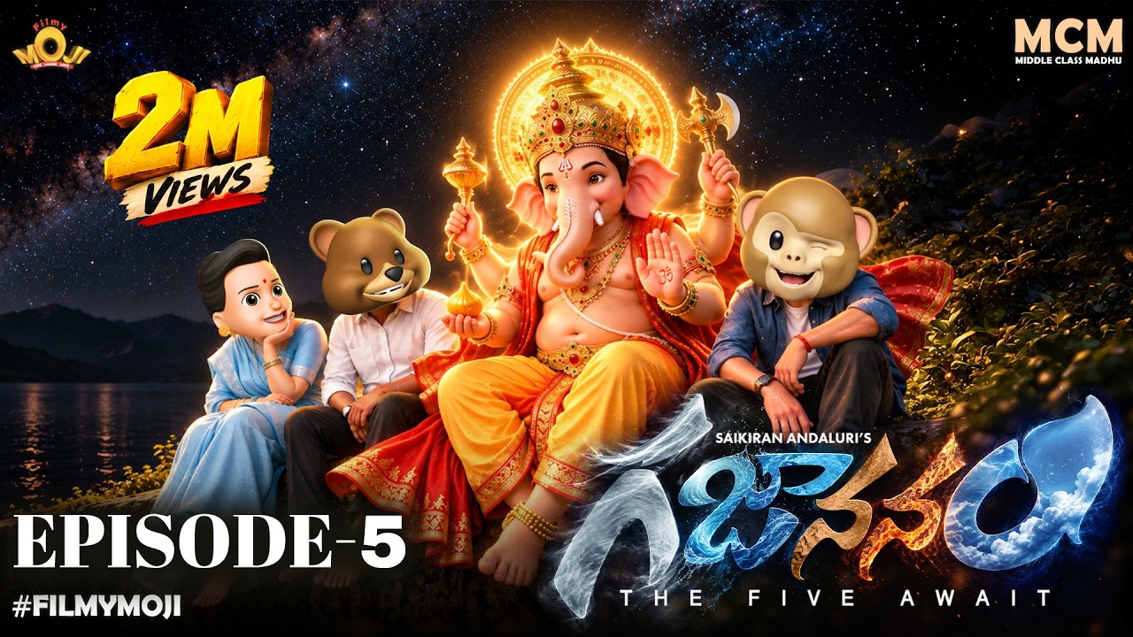 Filmymoji || Middle Class Madhu || Gajaananam Episode 05 || MCM - The Five Await