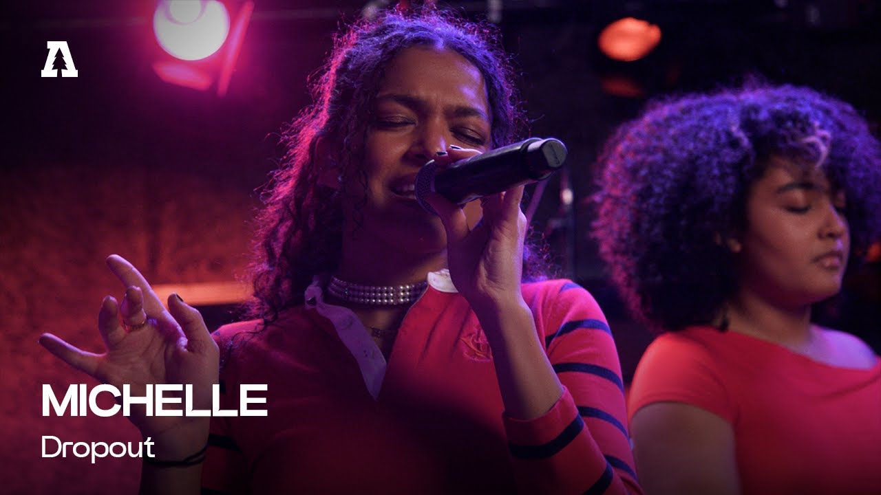MICHELLE - Dropout | Audiotree Live
