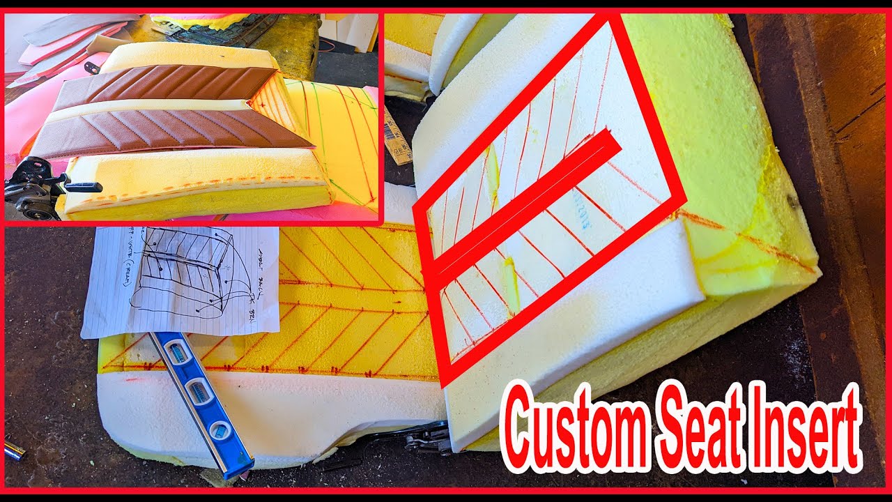 Upholstery Tips - Custom seat Insert - Auto Upholstery