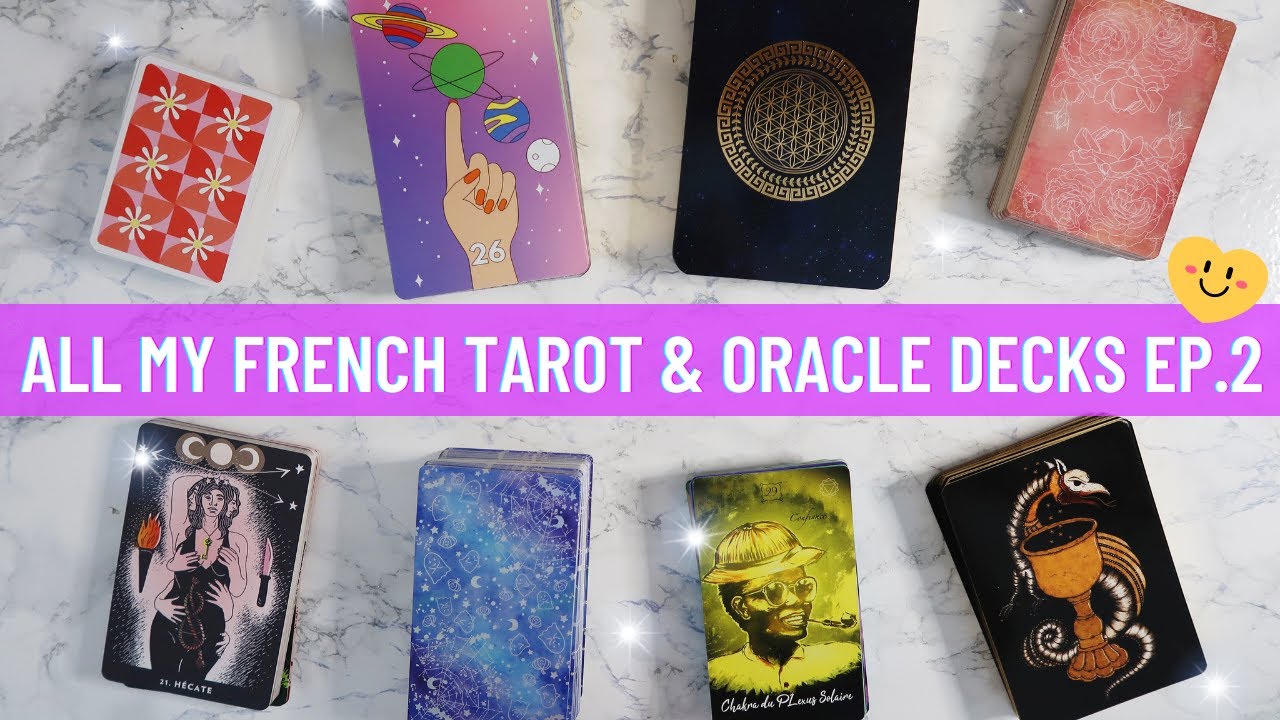 Oh lala! FRENCH TAROT & ORACLE DECKS IN MY COLLECTION (EP.2)🙌&hearts;️