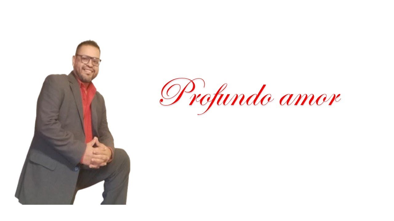 Profundo amor
