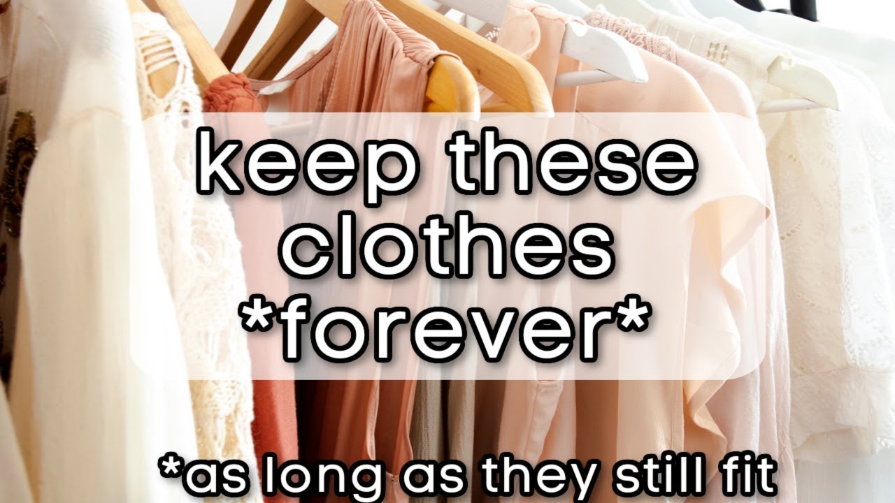 Always keep these clothes.