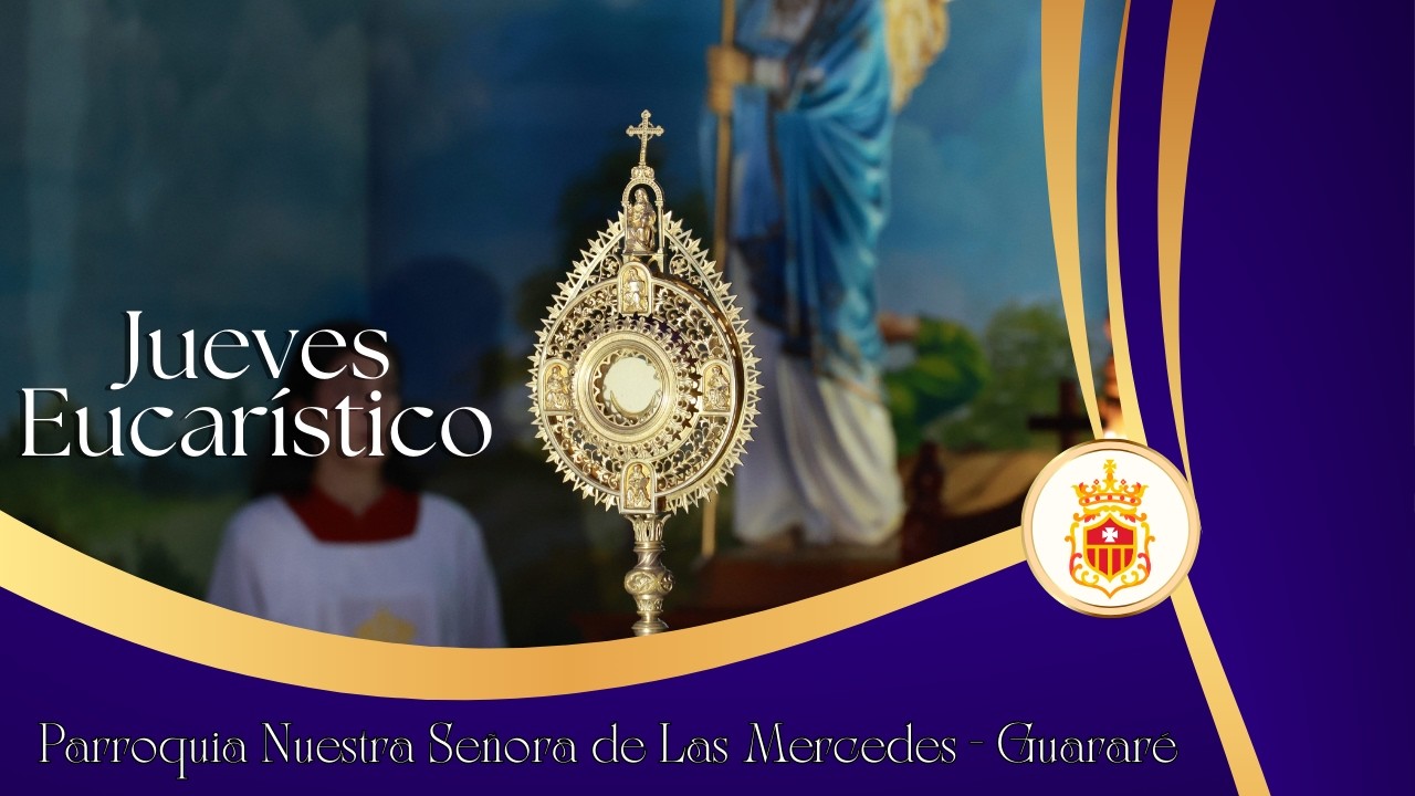 Jueves Eucarístico - 6:00 pm