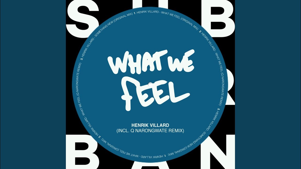 What We Feel (Original Mix)