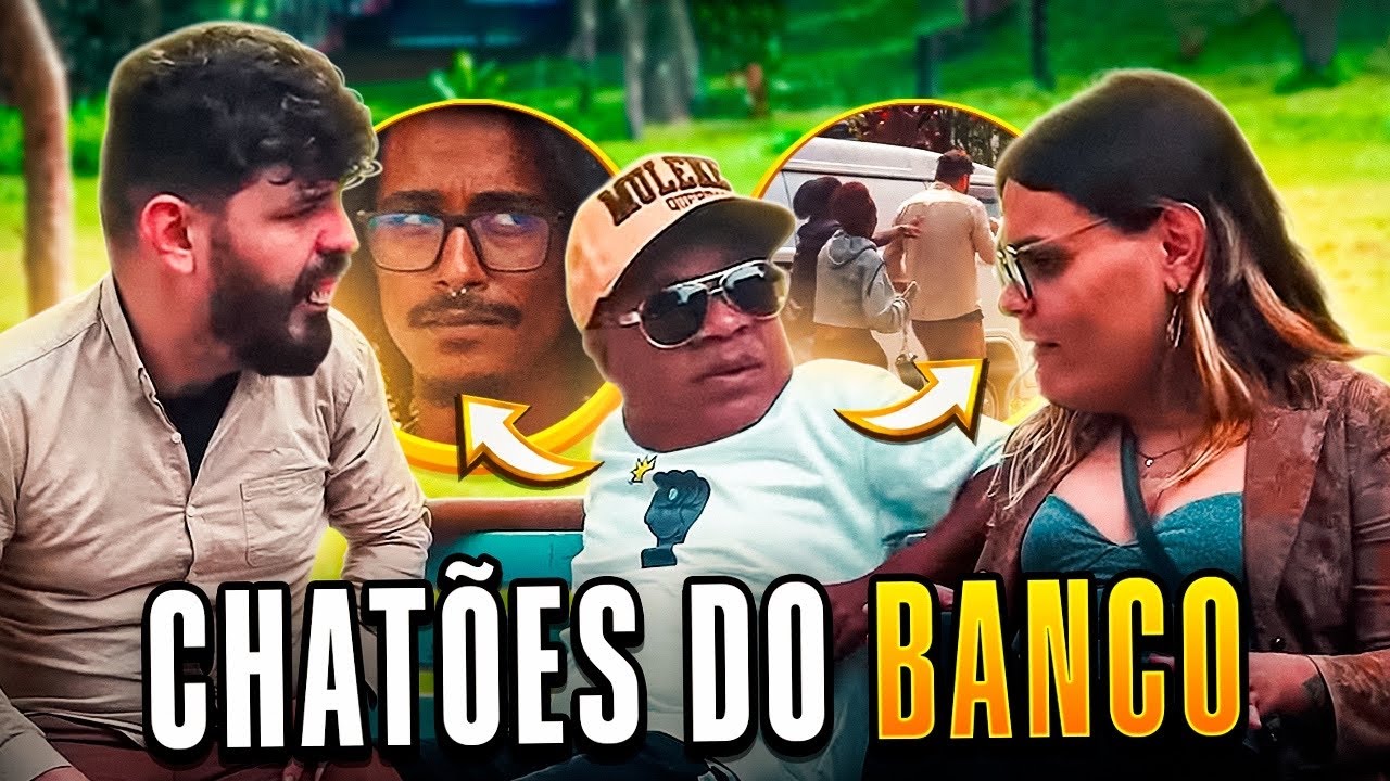 PEGADINHA CHATOS DO BANCO