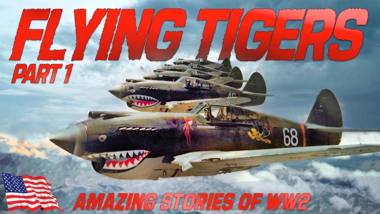 The Flying Tigers | Part 1/4 | Amazing Stories Of World War 2 | Claire L. Chennault And His Men