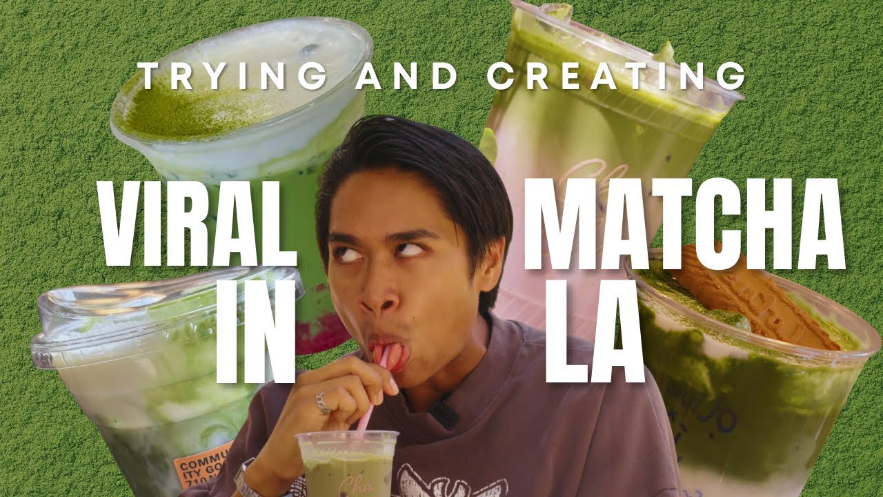 Trying & Creating LA’s Viral Matchas 