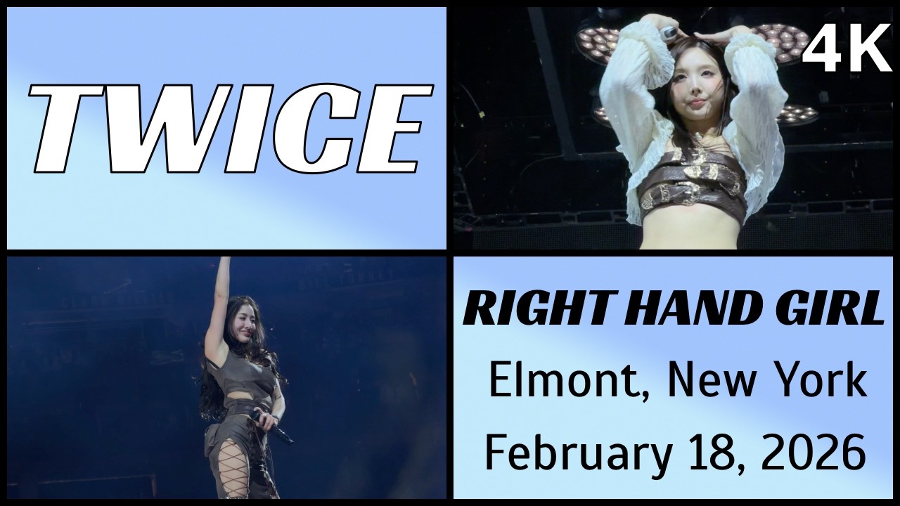 260218 트와이스 TWICE - RIGHT HAND GIRL live @ UBS Arena, Elmont, NY 4K Fancam