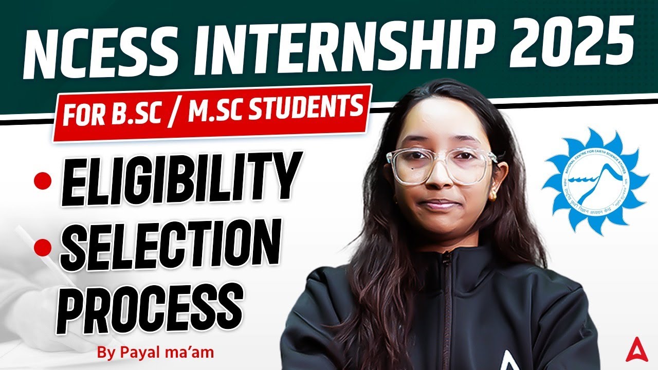 NCESS Internship 2025 | NCESS Internship Eligibility, Selection Process Complete Information