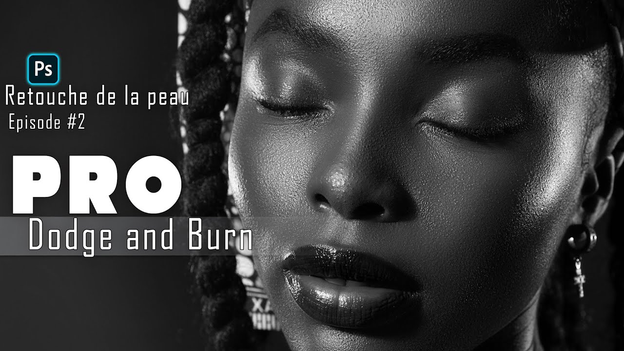 Comment faire du DODGE AND BURN  [TUTO DEBUTANT]