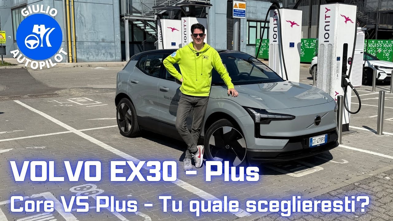 Volvo EX30 Plus - Differenze con la CORE e Test Ricarica + Pro Pilot