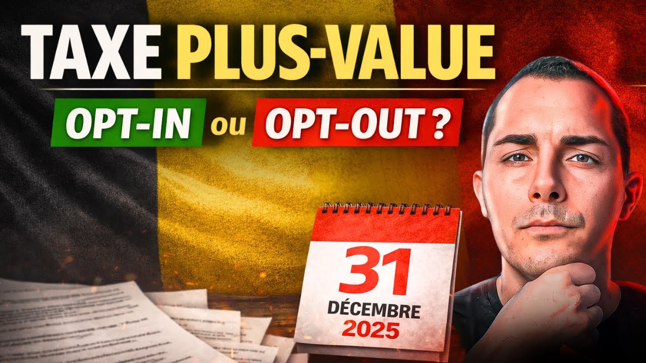 Taxe des plus-values : le Dilemme Opt-in ou Opt-out 🇧🇪 en Bourse en Belgique ?