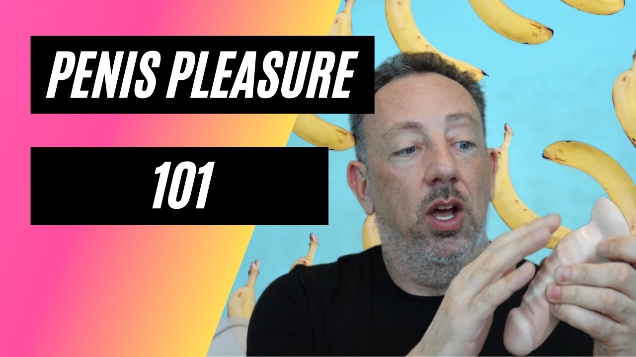 Male Pleasure 101 w/ Sex Educator John