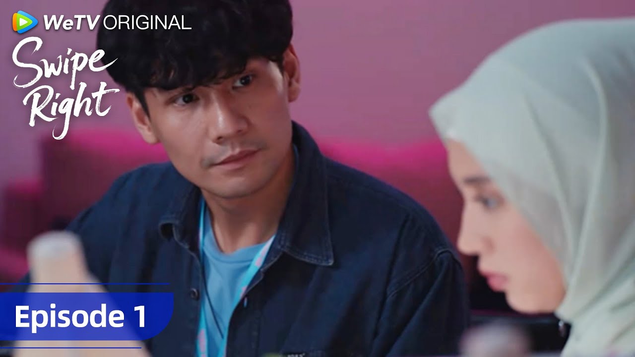 Episode 1 Full | Swipe Right | WeTV Original l Dijodohkan dengan pria kaya dan tampan, tapi gamau