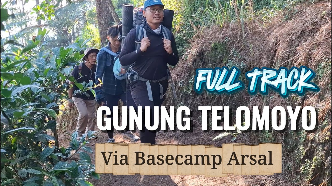 Pendakian Gunung Telomoyo Via Basecamp Arsal Full Track. Camping di Sunrise Camp Puncak Ismoyo