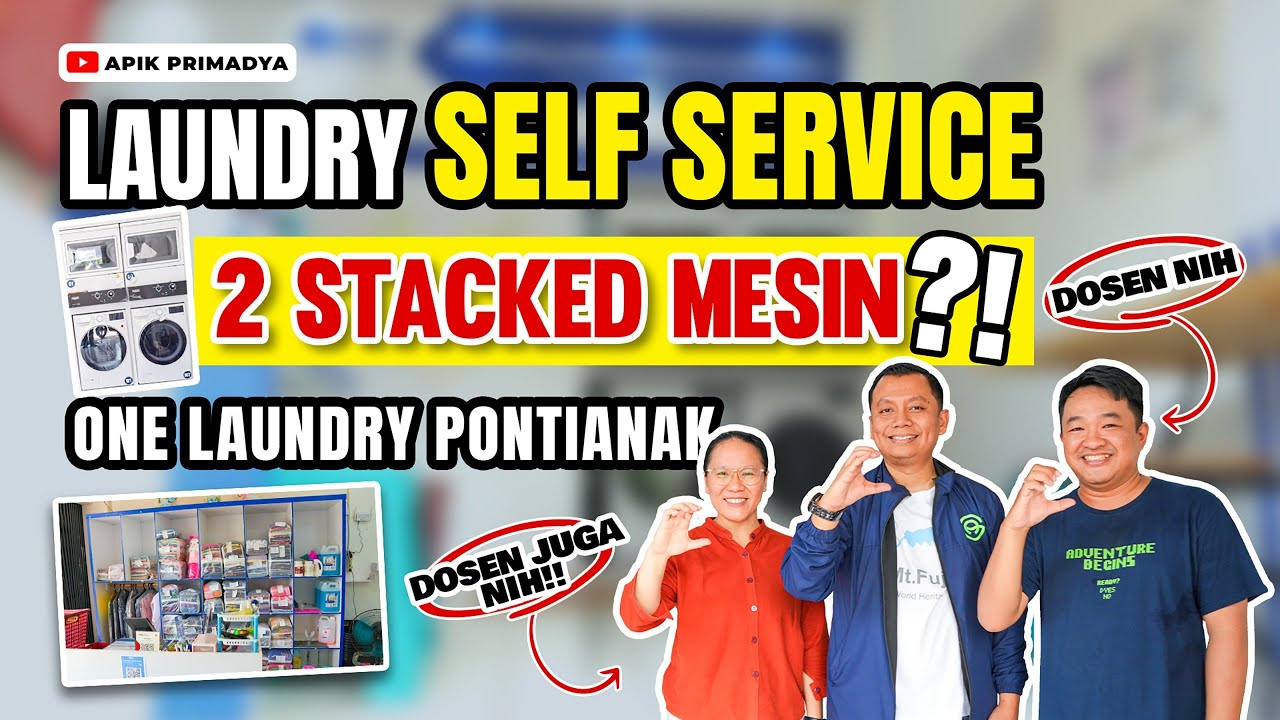 BISNIS LAUNDRY SELF SERVICE 2 STACKED MESIN?! One Laundry Pontianak