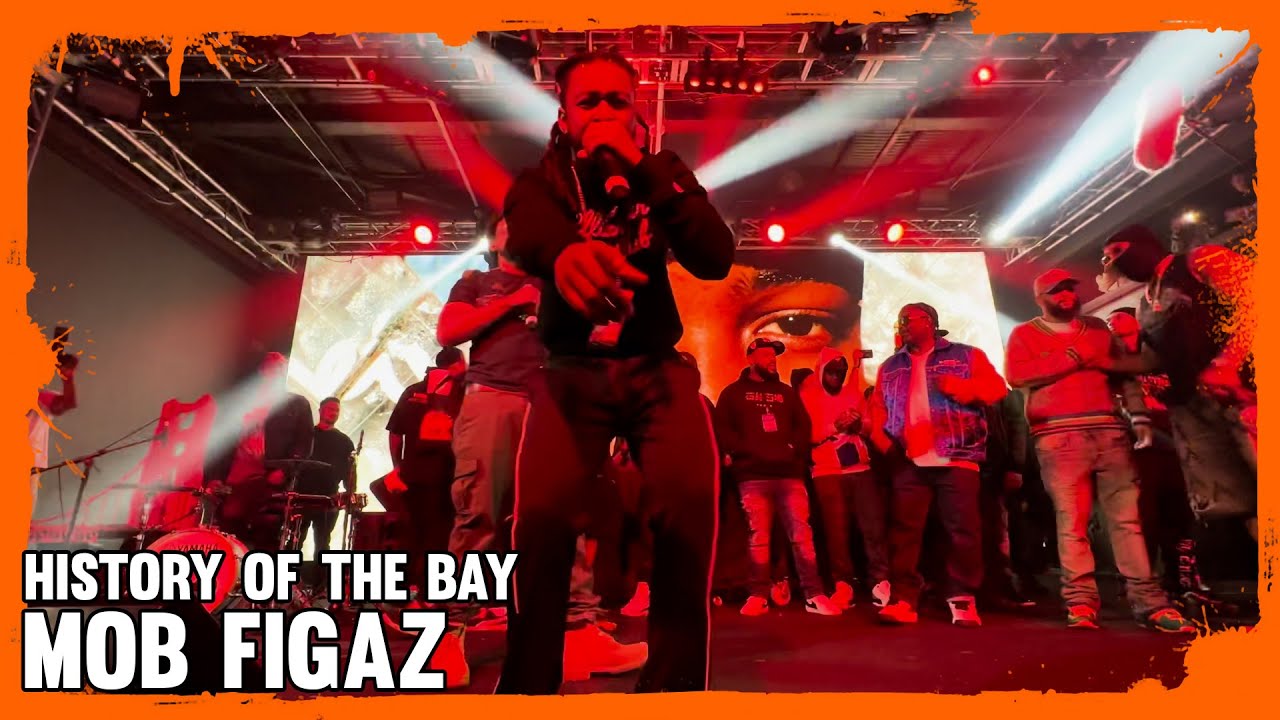 Mob Figaz - History of the Bay - San Francisco