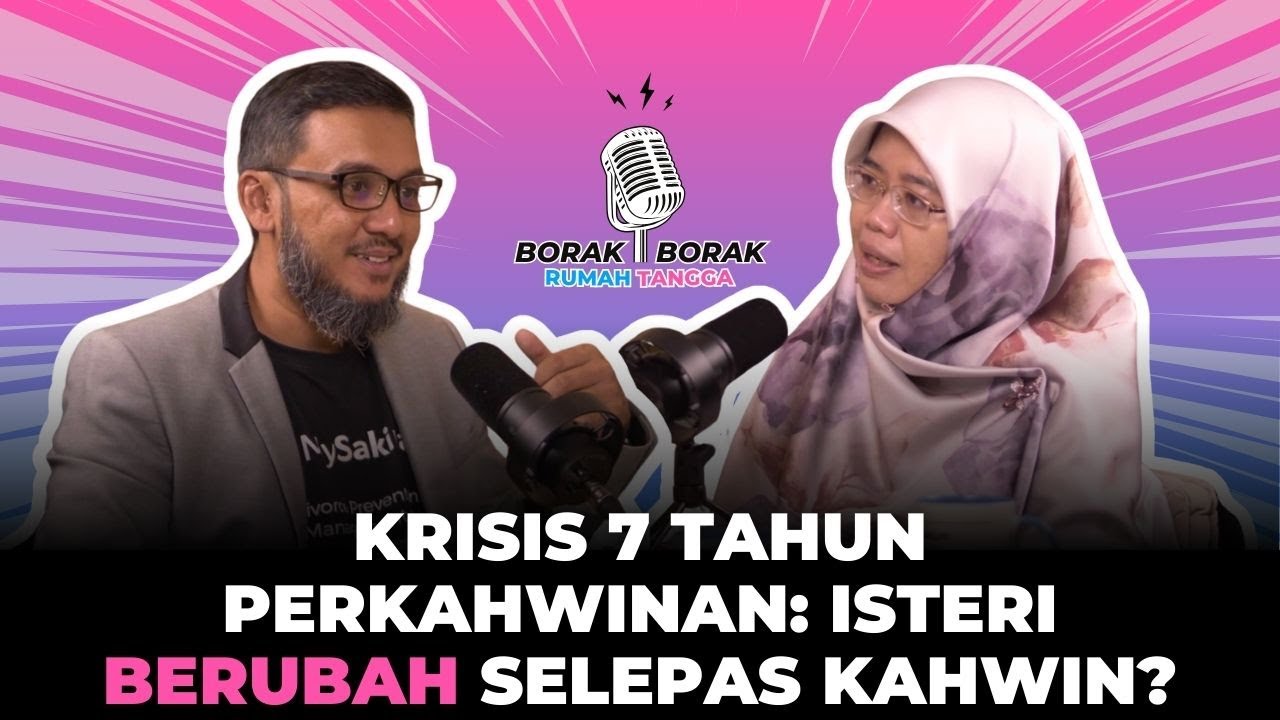 KRISIS 7 TAHUN PERKAHWINAN: ISTERI BERUBAH selepas kahwin? | Azlina Roszy