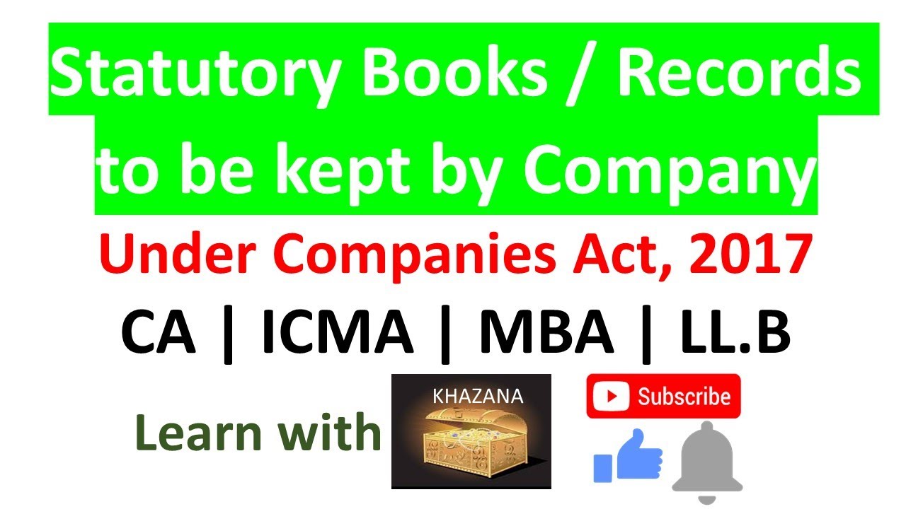Company Law - Statutory Books required under Companies Act